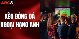 keo-bong-da-ngoai-hang-anh